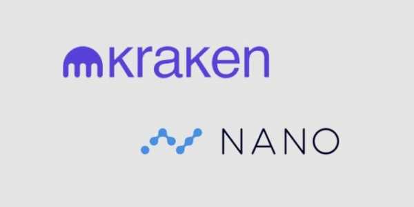 Информация о листинге Nano на биржу  Kraken толкает цену монеты вверх cryptowiki.ru